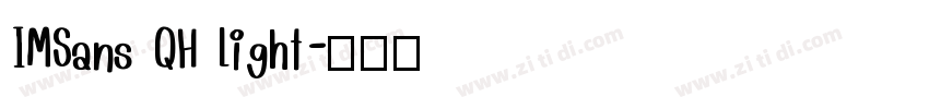 IMSans QH Light字体转换